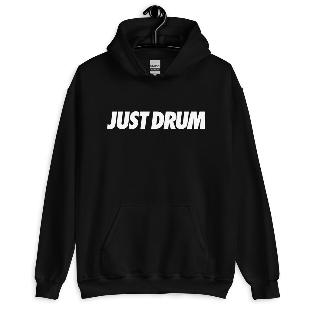 Just Drum Hoodie