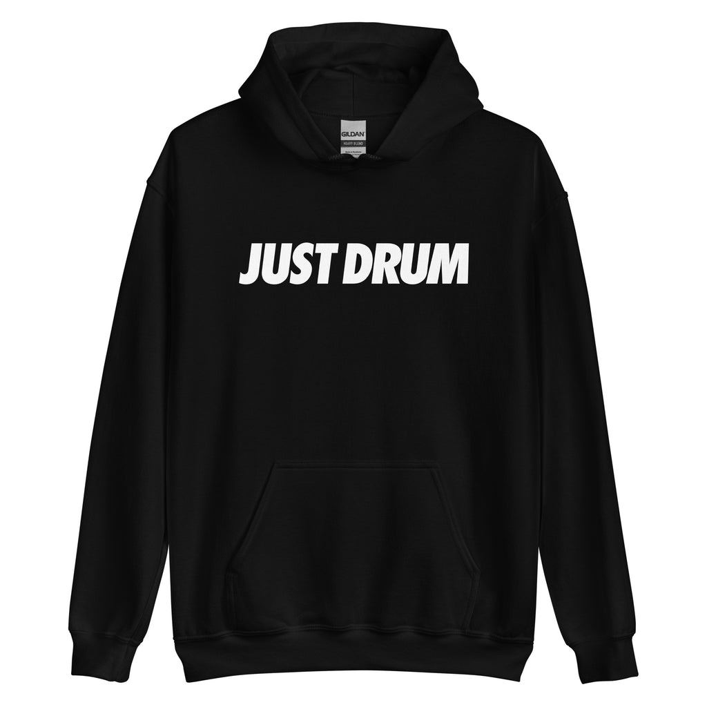 Just Drum Hoodie
