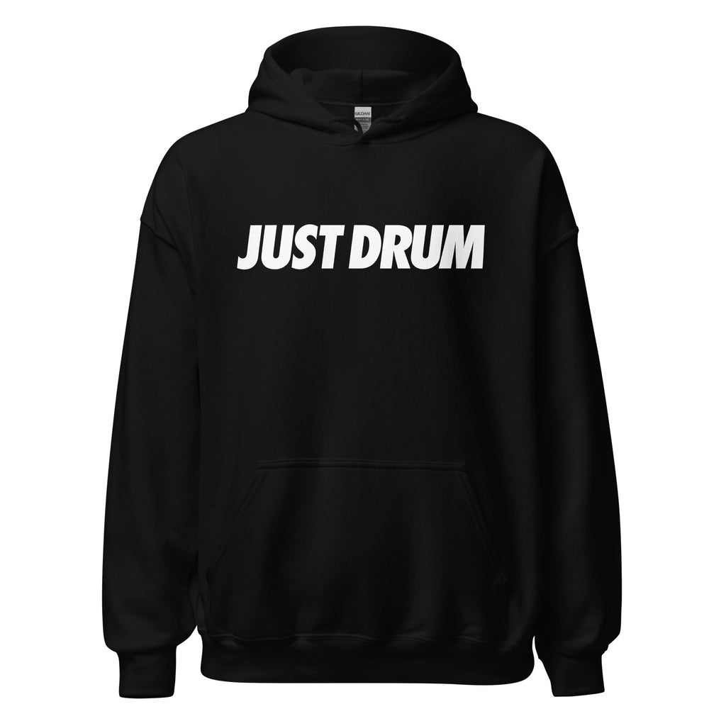 Just Drum Hoodie